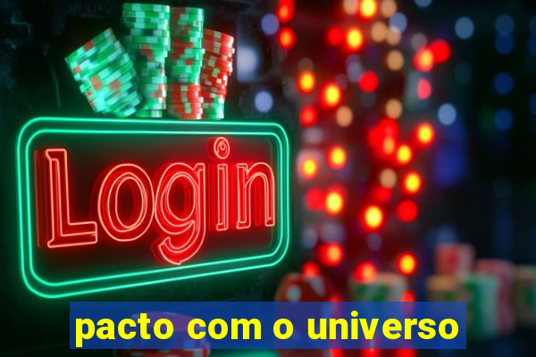 pacto com o universo